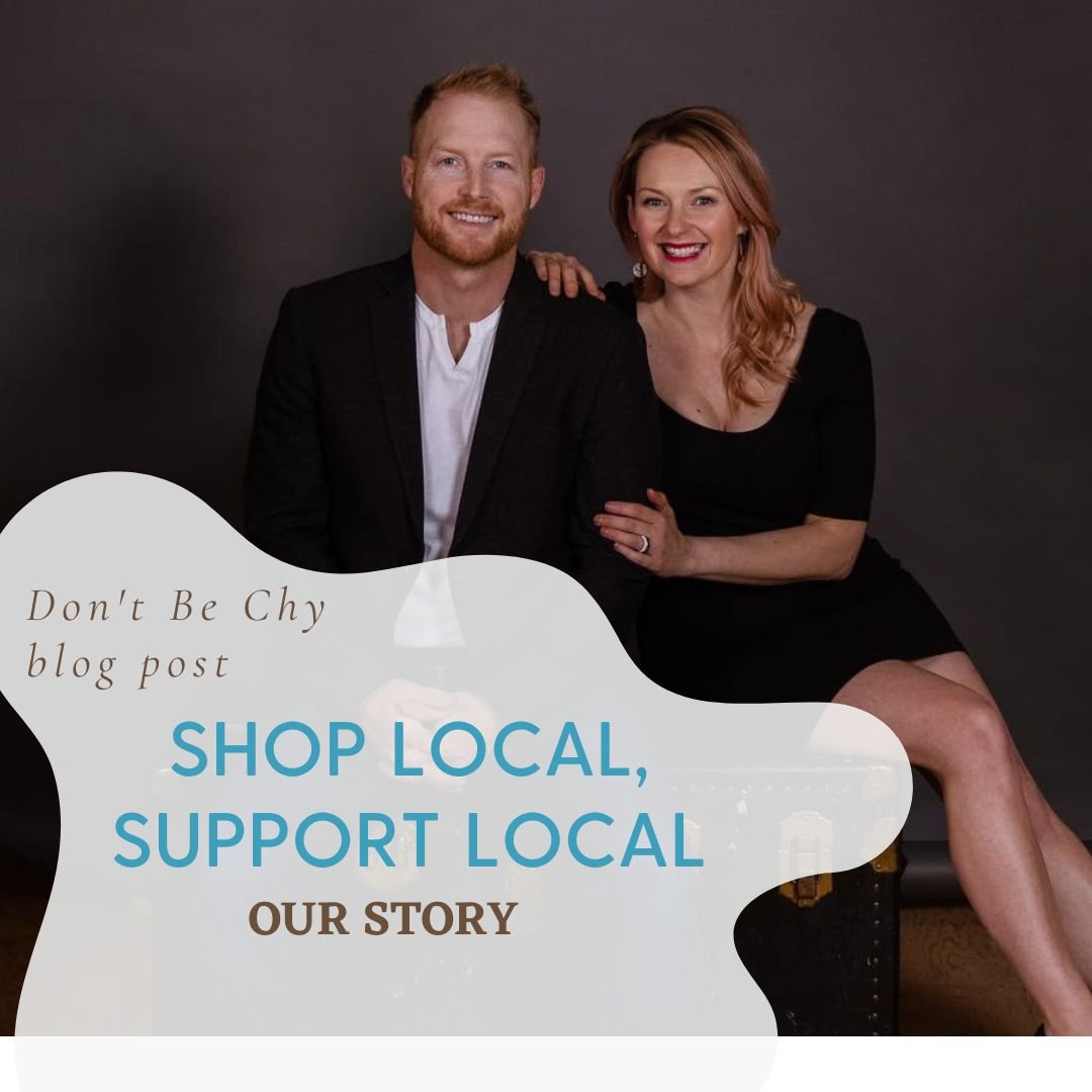 Shop Local, Support Local: Story of Don't Be Chy Boutique and why community is everything! - Don't Be Chy Boutique | Sexsmith, AB