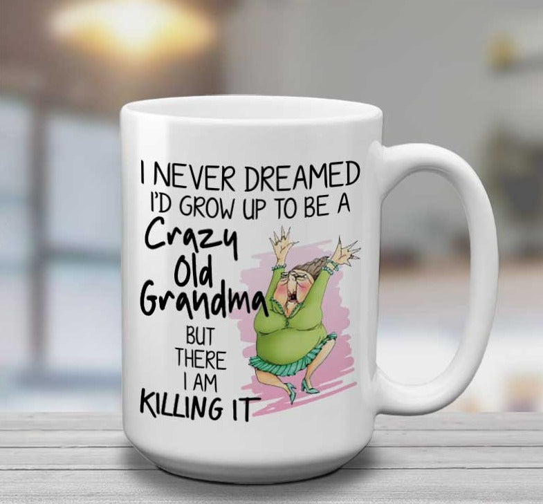 Crazy Old Grandma_15oz Mug Pinetree Innovations